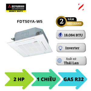 Máy lạnh âm trần Cassette Mitsubishi Heavy Inverter FDT50YA-W5 2HP 4 hướng thổi 1 pha