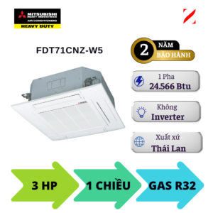 Máy lạnh âm trần Cassette Mitsubishi Heavy FDT71CNZ-W5 3HP 4 hướng thổi 1 pha