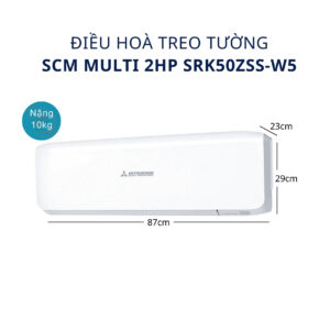 Bảng thông số kỹ thuật dàn lạnh máy lạnh Multi Mitsubishi Heavy 2.5HP SRK50ZSS-W5 Inverter 2 chiều
